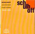 Cover for album: Ervin Schulhoff / Tomáš Víšek – Jazz Inspired Piano Works(CD, Album, Stereo)