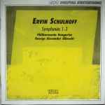 Cover for album: Ervin Schulhoff - Philharmonia Hungarica, George Alexander Albrecht – Symphonies 1 - 3(CD, Album)