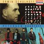 Cover for album: Erwin Schulhoff - Petersen Quartett – String Quartet, String Sextet, Violin Sonata, Duo For Violin And Cello(CD, Album)
