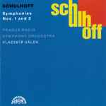Cover for album: Schulhoff, Prague Radio Symphony Orchestra, Vladimír Válek – Symphonies Nos. 1 And 2(CD, Album)