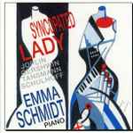 Cover for album: Joplin, Gershwin, Tansman, Schulhoff - Emma Schmidt – Syncopated Lady(CD, )