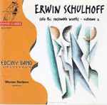 Cover for album: Ebony Band Conducted By Werner Herbers, Erwin Schulhoff – Erwin Schulhoff Solo & Ensemble Works - Volume 2(CD, Album)