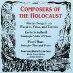 Cover for album: Erwin Schulhoff, Pavel Haas – Composers Of The Holocaust(CD, )