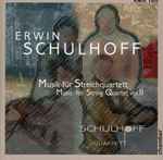Cover for album: Erwin Schulhoff, Schulhoff Quartett – Musik Für Streichquartett - Music For String Quartet Vol. II(CD, Album)