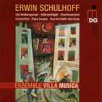 Cover for album: Erwin Schulhoff - Ensemble Villa Musica – Chamber Music(CD, Album, Repress)