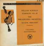 Cover for album: William Schuman ; The Philadelphia Orchestra, Eugene Ormandy – Symphony No. III(LP)