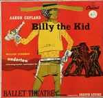 Cover for album: Aaron Copland / William Schuman – Ballet Theatre Orchestra conducted by Joseph Levine – Billy The Kid / Undertow