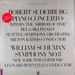 Cover for album: Robert Suderburg / William Schuman - New York Philharmonic, Leonard Bernstein – Piano Concerto: 