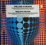 Cover for album: William Schuman / Walter Piston - Gary Steigerwalt – Concerto For Piano And Orchestra / Concertino For Piano And Chamber Orchestra(LP, Stereo)