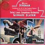 Cover for album: William Schuman, Saint Louis Symphony Orchestra, Leonard Slatkin – Symphony No. 10 / New England Triptych / American Festival Overture
