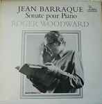 Cover for album: Jean Barraque, Roger Woodward – Sonate Pour Piano
