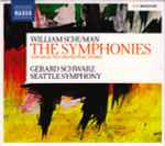Cover for album: William Schuman, Gerard Schwarz, Seattle Symphony – The Symphonies (And Selected Orchestral Works)(5×CD, Compilation, Box Set, )