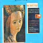 Cover for album: Schütz, Schwäbischer Singkreis And Orchestra, Hans Grischkat – Christmas Oratorio