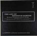 Cover for album: Heinrich Schütz, The Telemann Society Chorus And Recorder Ensemble – The Art Of Heinrich Schütz(LP, Stereo)