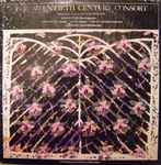 Cover for album: The Twentieth Century Consort, Christopher Kendall - Schwantner / Chenoweth / Penn / Wright / Rochberg – The Twentieth Century Consort(2×LP, Album)