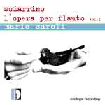 Cover for album: Sciarrino | Mario Caroli – L'Opera Per Flauto Vol. I(CD, Album)