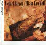 Cover for album: Richard Barrett / Elision Ensemble – Chamber Works