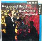 Cover for album: Raymond Scott Conducts The Rock 'N Roll Symphony