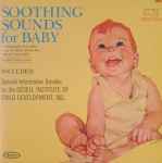 Cover for album: Soothing Sounds For Baby Volume II 6 To 12 Months