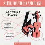 Cover for album: Raymond Scott, Arnold Eidus, Carlo Bussotti, Davide Rossi, Ramon Dor – Suite for Violin and Piano(CD, Album)