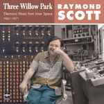 Cover for album: Three Willow Park: Electronic Music From Inner Space, 1961–1971