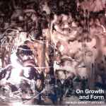 Cover for album: Parker, Barrett, Vatcher – On Growth And Form(5×File, FLAC, Album)