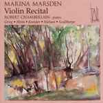 Cover for album: Marina Marsden, Robert Chamberlain / Grieg • Heim • Kreisler • Nielsen • Sculthorpe – Violin Recital(CD, Album)