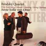 Cover for album: Peter Sculthorpe, Brodsky Quartet, Anne Sofie Von Otter – Island Dreaming - String Quartets