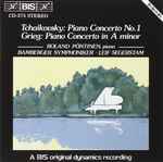 Cover for album: Roland Pöntinen, Leif Segerstam, Bamberger Symphoniker – Tchaikovsky & Grieg: Piano Concertos - Pöntinen(CD, Stereo)