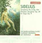 Cover for album: Sibelius, The Danish National Radio Symphony Orchestra, Leif Segerstam – Symphony No. 6 Op. 104 / Pohjola's Daughter Op. 49 / En Saga Op. 9(CD, )