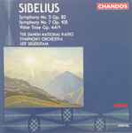 Cover for album: Sibelius, The Danish National Radio Symphony Orchestra, Leif Segerstam – Symphony No. 5 / Symphony No. 7 / Valse Triste(CD, Album)