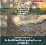Cover for album: Langgaard, The Danish National Radio Choir, The Danish National Radio Symphony Orchestra, Leif Segerstam – Symphony No. 1, Fra Dybet(CD, Album)
