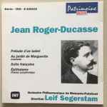 Cover for album: Roger-Ducasse - Rheinland-Pfalz Philharmonic, Leif Segerstam – Jean Roger-Ducasse (II)(CD, Album, Stereo)