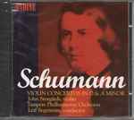 Cover for album: Schumann, John Storgårds / Leif Segerstam / Tampere Philharmonic Orchestra – Violin Concertos In D & A Minor(CD, Album, Stereo)