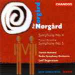 Cover for album: Per Nørgård - Danish National Radio Symphony Orchestra / Leif Segerstam – Symphony No. 4 / Symphony No. 5(CD, Album)