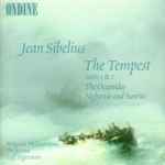 Cover for album: Jean Sibelius, Helsinki Philharmonic Orchestra, Leif Segerstam – The Tempest Suites 1 & 2 - The Oceanides - Nightride And Sunrise