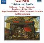 Cover for album: Richard Wagner, Leif Segerstam, Royal Swedish Opera Male Chorus And Orchestra – Tristan Und Isolde(3×CD, Album)