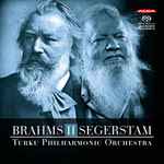 Cover for album: Brahms, Leif Segerstam, Turku Philharmonic Orchestra – Brahms II Segerstam(SACD, Hybrid, Multichannel, Stereo)
