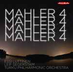 Cover for album: Essi Luttinen, Leif Segerstam – Mahler: Symphony 4 (recorded 2019)(CD, )