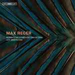 Cover for album: Max Reger, Norrköping Symphony Orchestra, Leif Segerstam – Orchestral Works(3×CD, Compilation, Stereo)