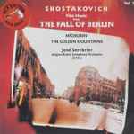 Cover for album: Shostakovich - Jose Serebrier – Fim Music From The Fall Of Berlin Vol.3(CD, Album)