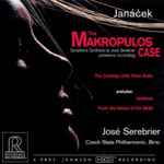 Cover for album: Janáček - José Serebrier, Czech State Philharmonic, Brno – The Makropulos Case - The Cunning Little Vixen Suite - Jealousy - From The House Of The Dead(CD, HDCD, Album)