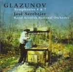 Cover for album: Glazunov, José Serebrier, Royal Scottish National Orchestra – Symphonies 4 & 7(CD, )