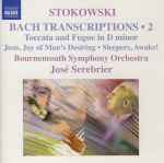 Cover for album: Stokowski, Bach, Bournemouth Symphony Orchestra, José Serebrier – Bach Transcriptions ‧ 2