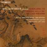 Cover for album: Xiaogang Ye, Jose Serebrier, The Royal Philharmonic Orchestra, Hila Plitmann, Cho-Liang Lin – Symphony No. 3 'Chu' / The Last Paradise(CD, Album)