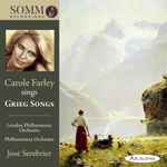 Cover for album: Carole Farley, London Philharmonic Orchestra, Philharmonia Orchestra, Jose Serebrier – Carole Farley Sings Grieg(CD, Album, Reissue, Remastered)