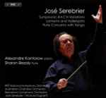 Cover for album: Jose Serebrier, Alexandre Kantorow, Sharon Bezaly, RTÉ National Symphony Orchestra, Australian Chamber Orchestra, Richard Tognetti – Symphonic BACH Variations / Laments And Hallelujahs / Flute Concerto With Tango(SACD, Hybrid, Multichannel, Album)