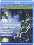 Cover for album: José Serebrier, Bournemouth Symphony Orchestra, Giuseppe Verdi – Verdi: Complete Ballet Music From The Operas(Blu-ray, Blu-ray Audio, Album, Stereo, Multichannel)