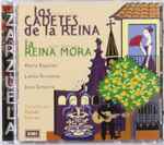 Cover for album: Pablo Luna / José Serrano - María Espinalt, Lolita Torrentó, José Simorra Dirigidas Por Rafael Ferrer – Los Cadetes De La Reina / La Reina Mora(CD, Album, Reissue)