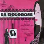 Cover for album: Jose Serrano - Orquesta de Camara de Madrid Conducted By Daniel Montorio and Enrique Navarro – La Dolorosa